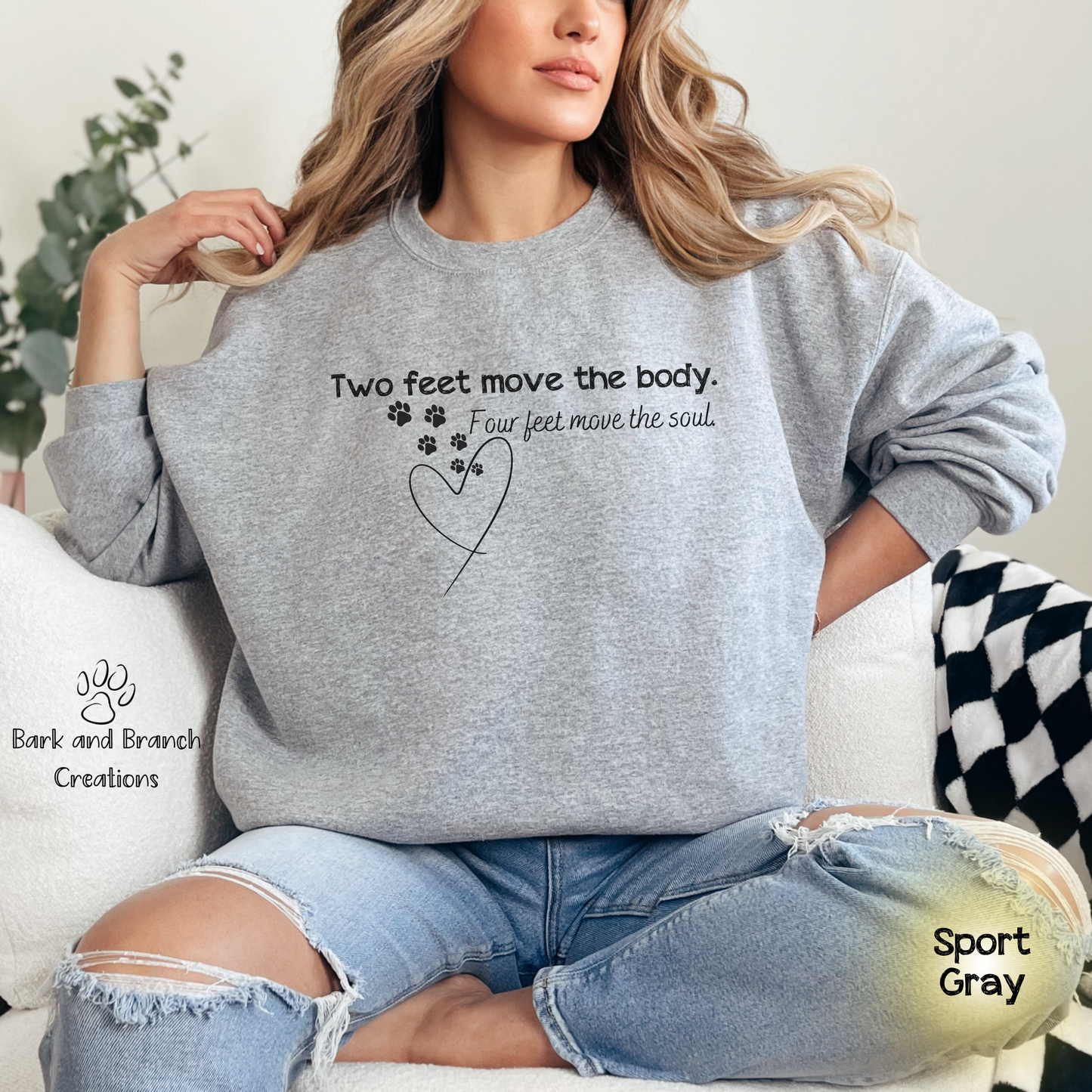 Two Feet Move the Body | Four Feet Move the Soul | Soft Crewneck Sweatshirt | Dog Lover | Dog Mom | Dog Dad | Gift | Support Rescue Efforts