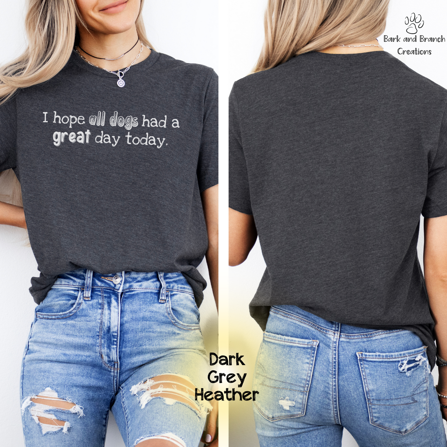 Dog Lover Soft T-Shirt Gift | I Hope All Dogs Had a Great Day Today | Dog Mom | Dog Dad | Support Rescue Efforts | Funny Tee