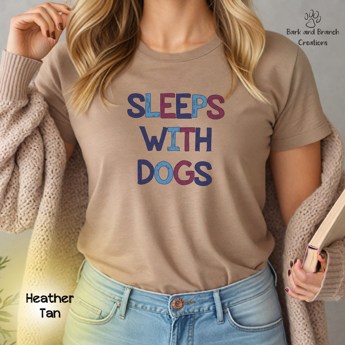 Sleeps With Dogs Soft T-Shirt | Funny Dog Mom Tee | Dog Dad Shirt | Dog Lover Gift | Support Rescue Efforts