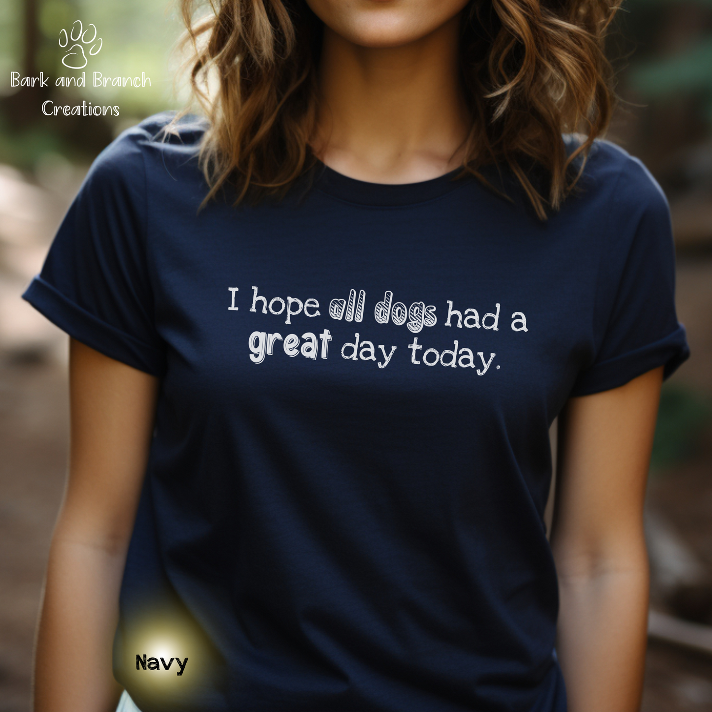 Dog Lover Soft T-Shirt Gift | I Hope All Dogs Had a Great Day Today | Dog Mom | Dog Dad | Support Rescue Efforts | Funny Tee