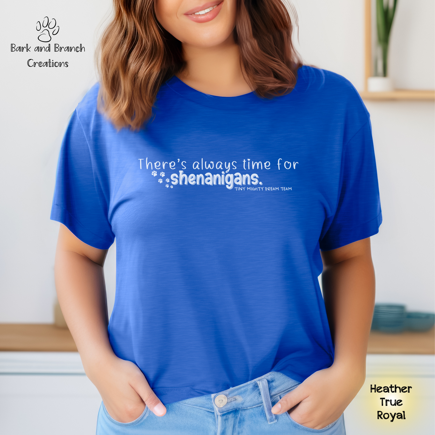 Tiny Mighty Dream Team | Always Time for Shenanigans | Support Puppy Mill Rescue | Soft T-Shirt | Comfortable Tee