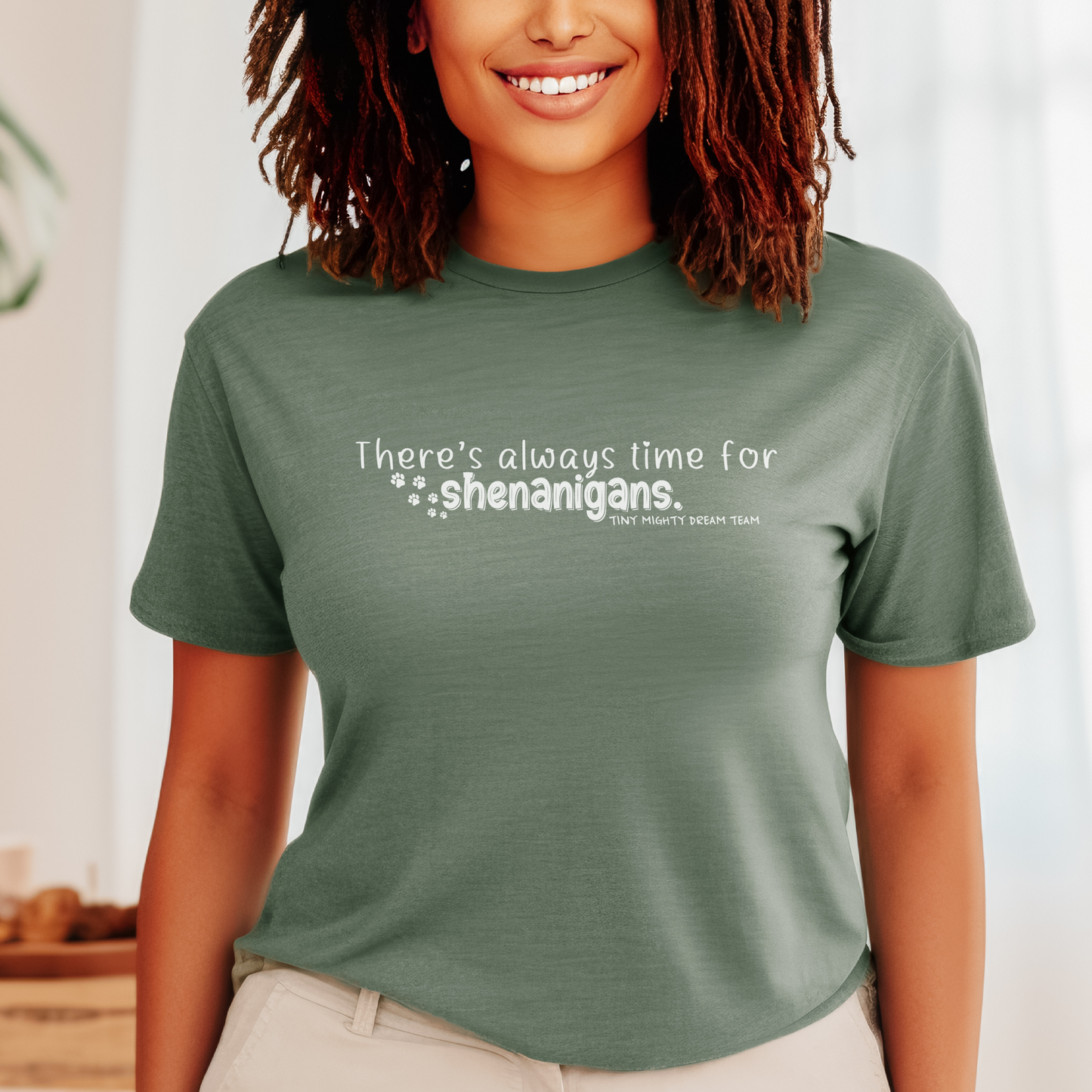 Tiny Mighty Dream Team | Always Time for Shenanigans | Heather Colors | Support Puppy Mill Rescue | Soft T-Shirt | Comfortable Tee