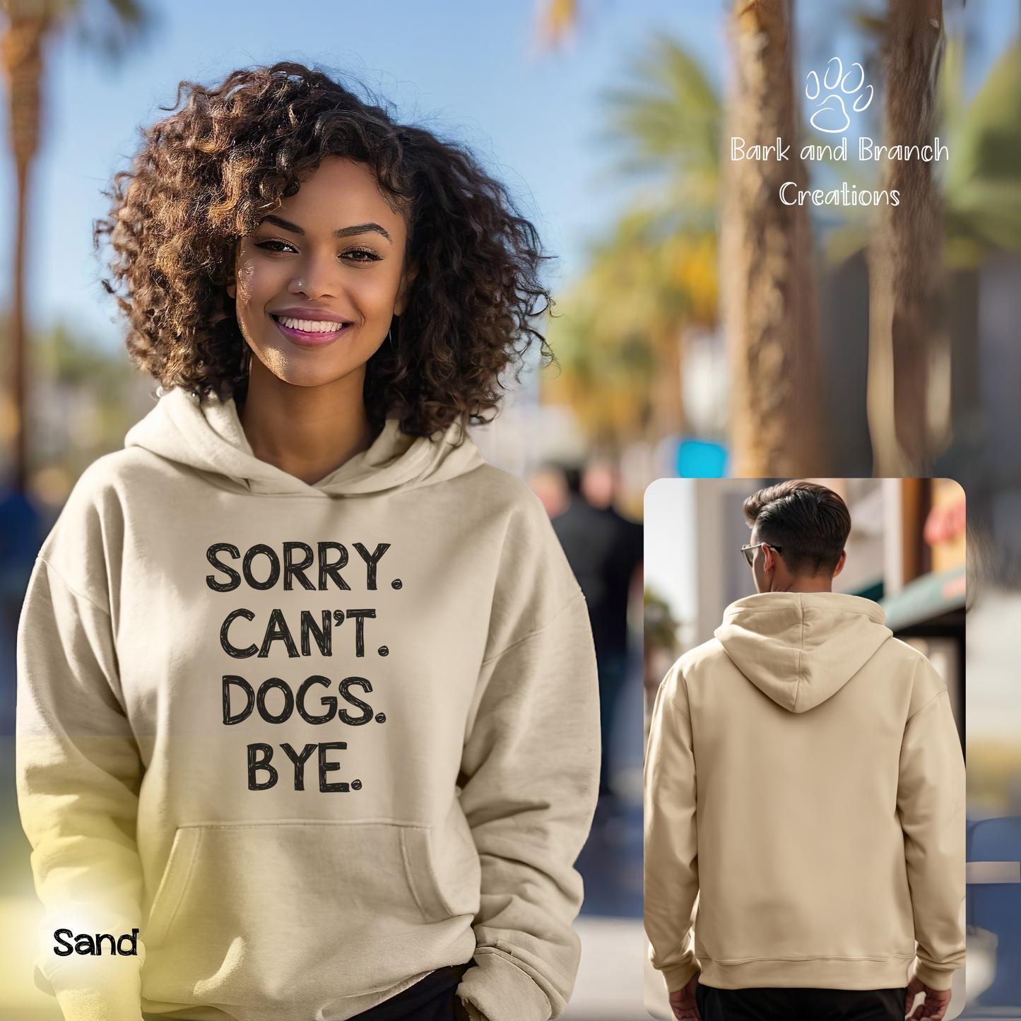 Funny Dog Hoodie for Humans | Sorry. Dogs. Can’t. Bye. | Dog Lover Gift | Dog Mom | Dog Dad | Support Puppy Mill Rescue Efforts