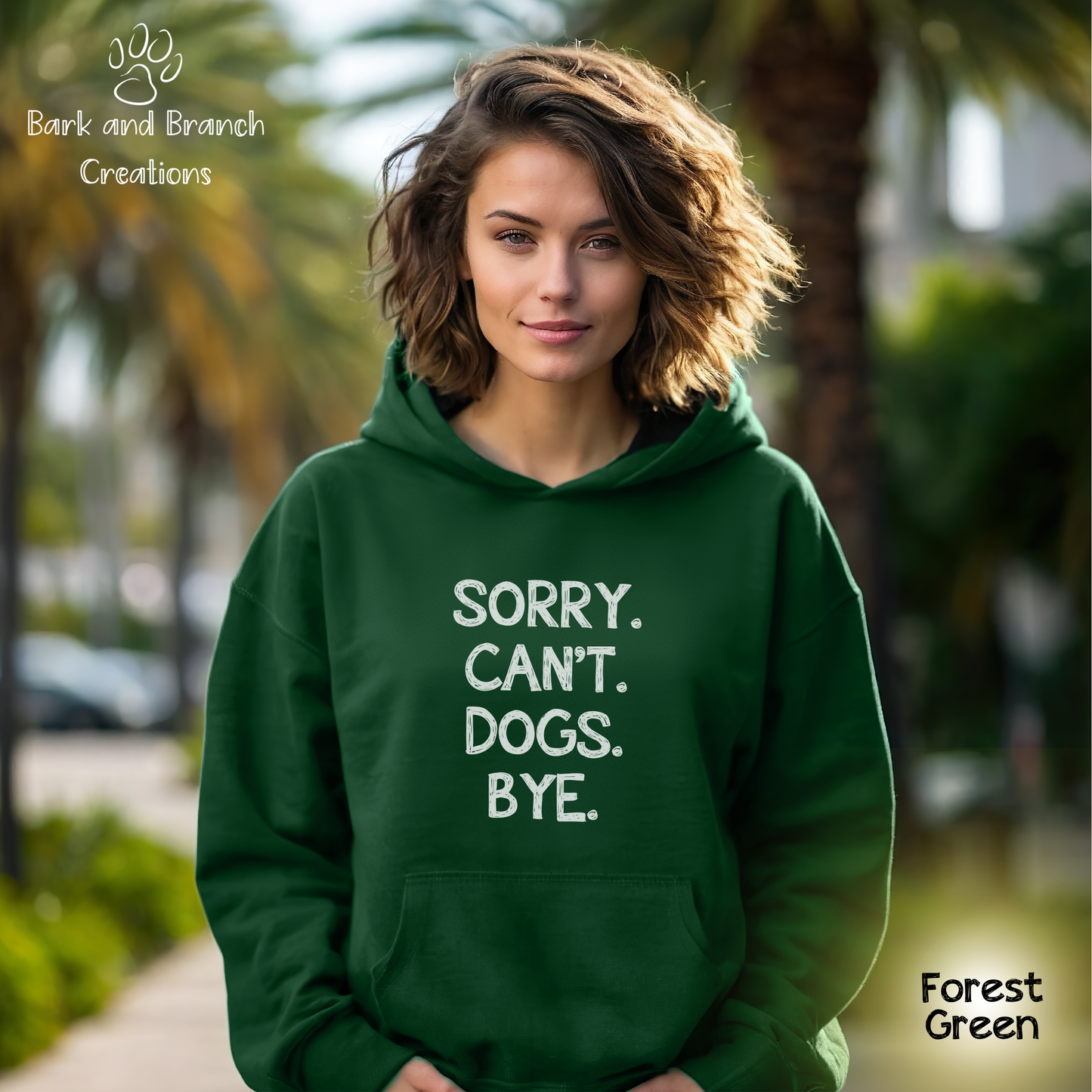 Funny Dog Hoodie for Humans | Sorry. Dogs. Can’t. Bye. | Dog Lover Gift | Dog Mom | Dog Dad | Support Puppy Mill Rescue Efforts