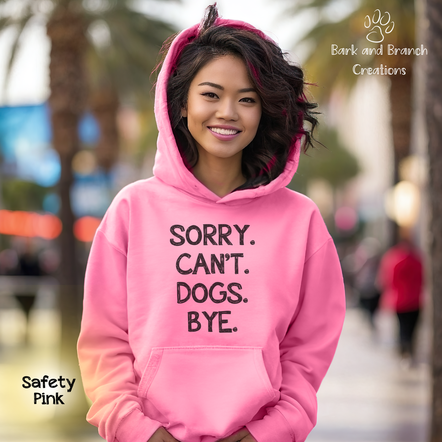 Funny Dog Hoodie for Humans | Sorry. Dogs. Can’t. Bye. | Dog Lover Gift | Dog Mom | Dog Dad | Support Puppy Mill Rescue Efforts