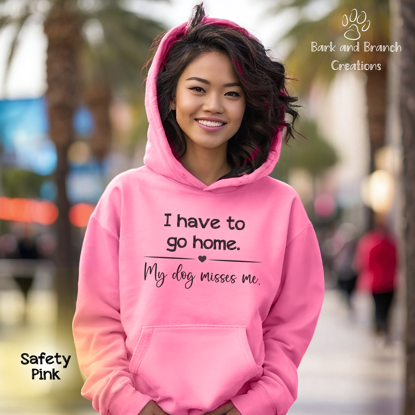 Funny Hoodie | I Have to Go Home My Dog Misses Me | Dog Mom | Dog Dad | Dog Lover Gift | Hooded Sweatshirt | Support Puppy Mill Rescue