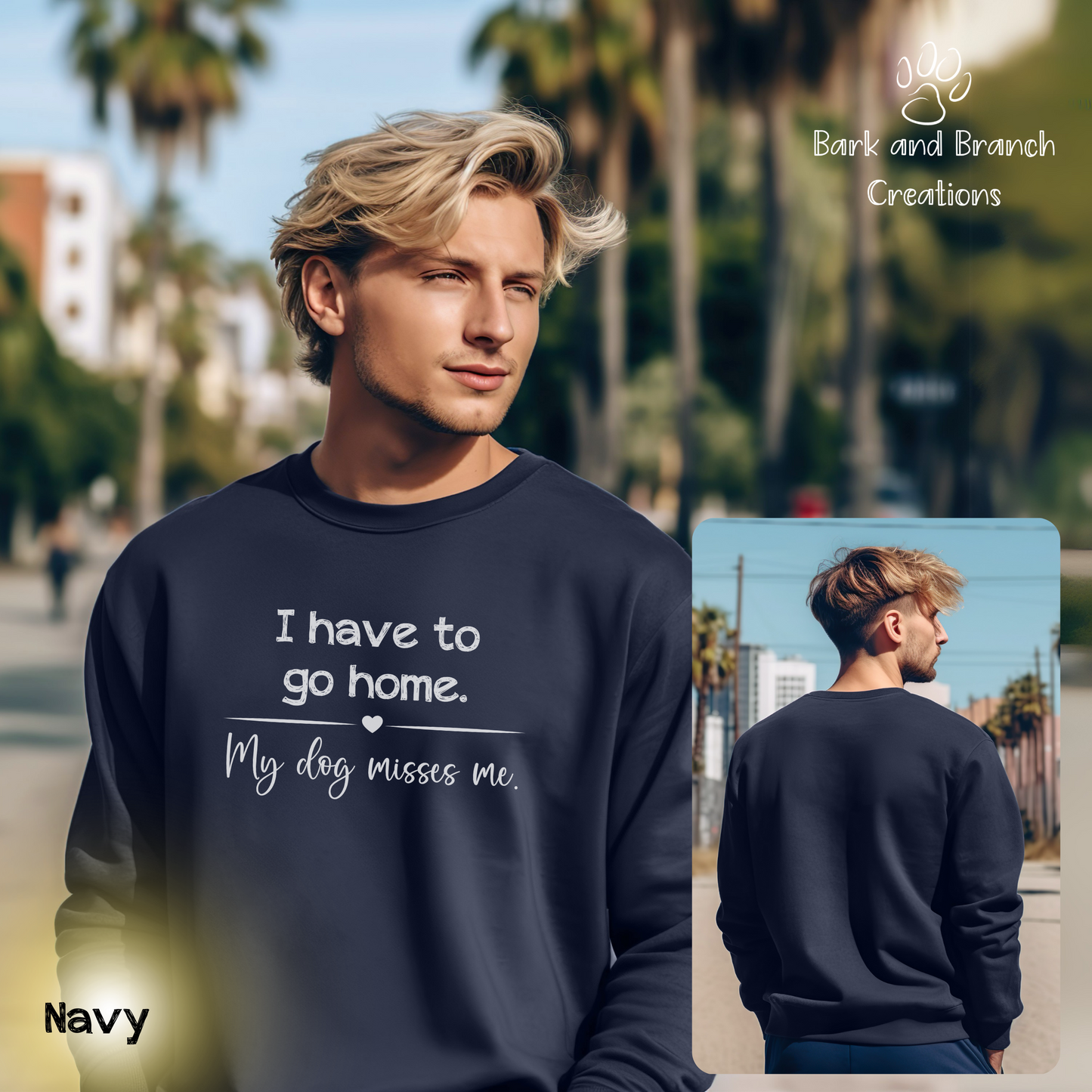 Funny Sweatshirt | I Have to Go Home My Dog Misses Me | Dog Mom | Dog Dad | Dog Lover Gift | Crewneck Sweatshirt | Support Puppy Mill Rescue