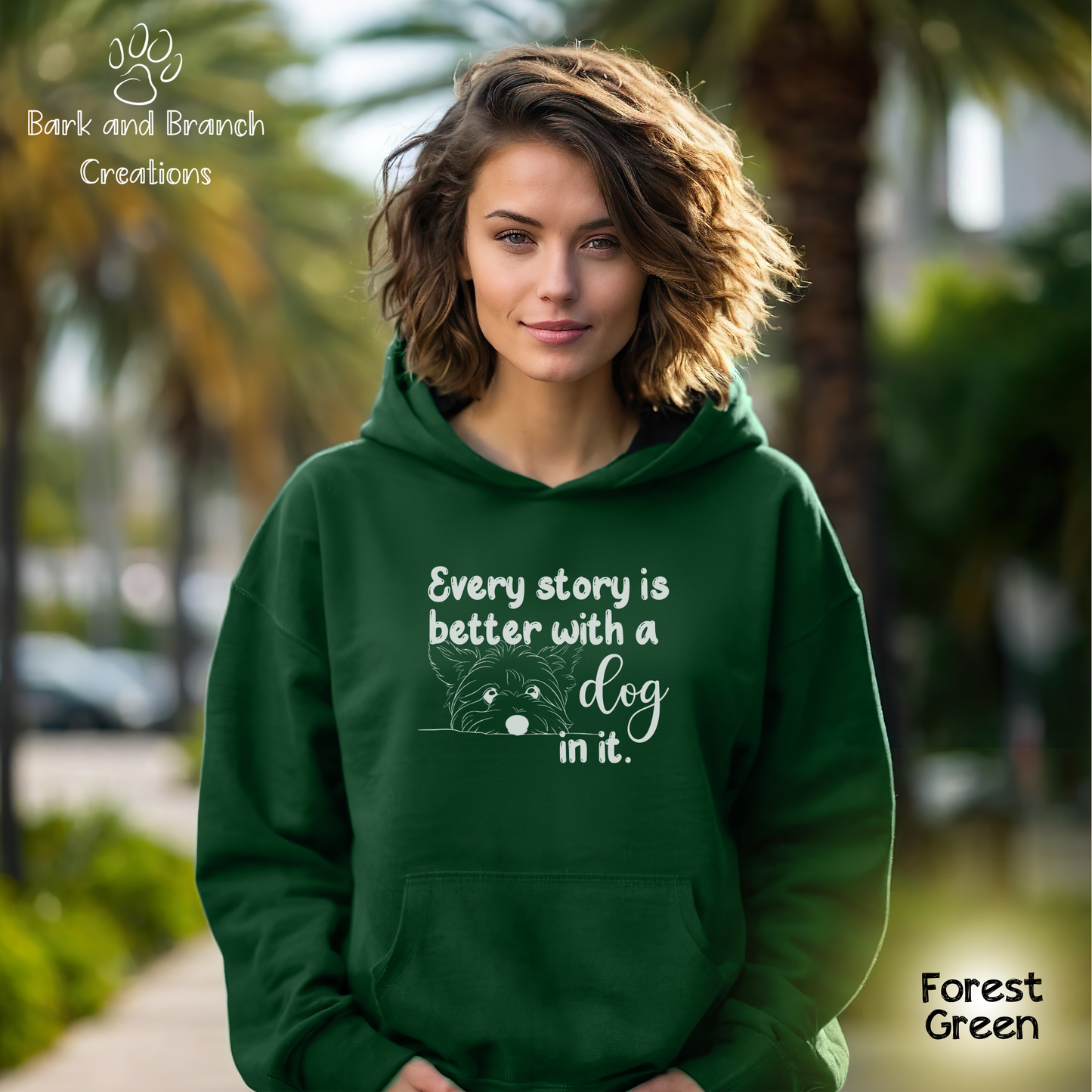 Adorable Hoodie | Every Story is Better with a Dog In It | Dog Lover Gift | Dog Mom | Dog Dad | Soft Hooded Sweatshirt | Support Puppy Mill Rescue