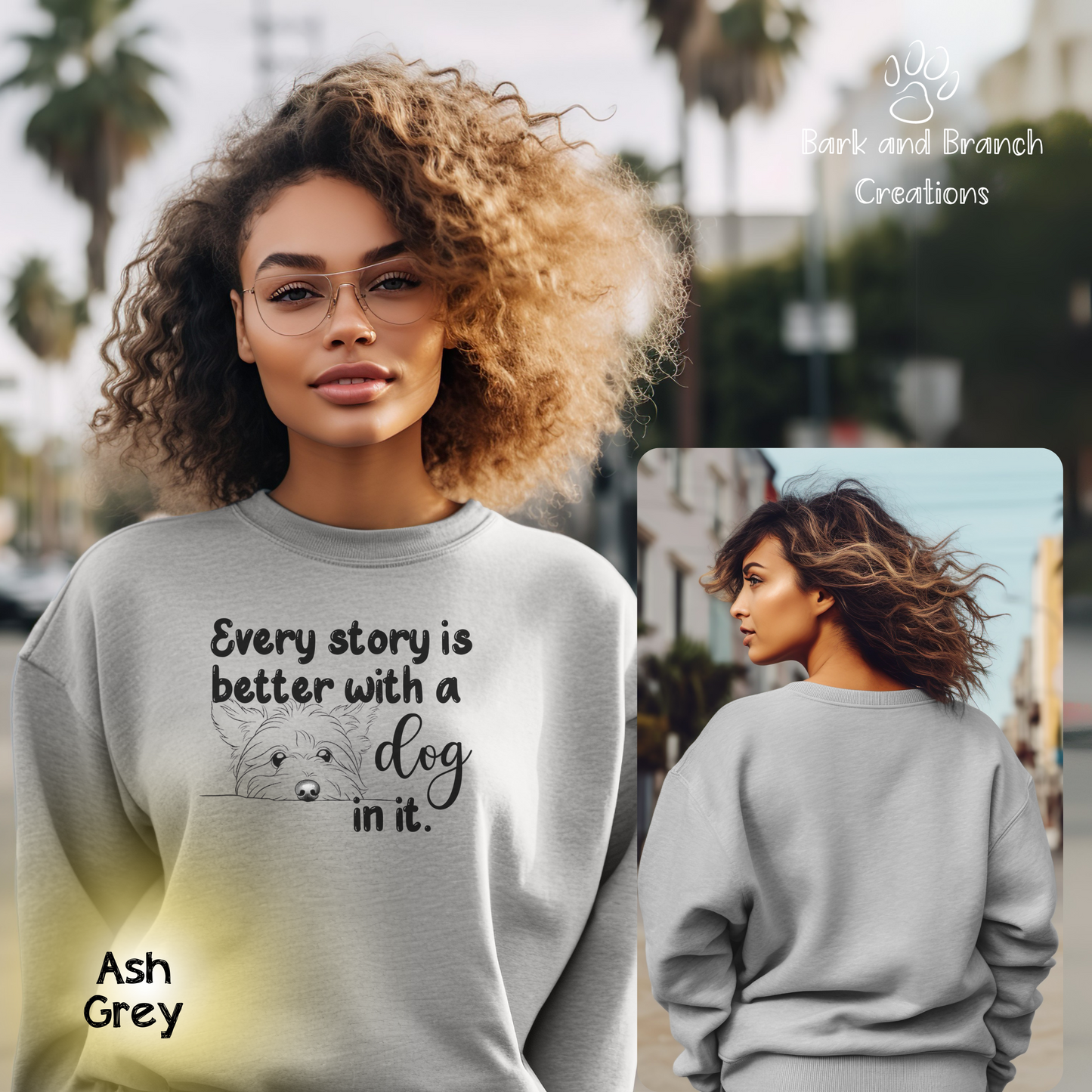 Adorable Sweatshirt | Every Story is Better with a Dog In It | Dog Lover Gift | Dog Mom | Dog Dad | Soft Crewneck Sweatshirt | Support Puppy Mill Rescue