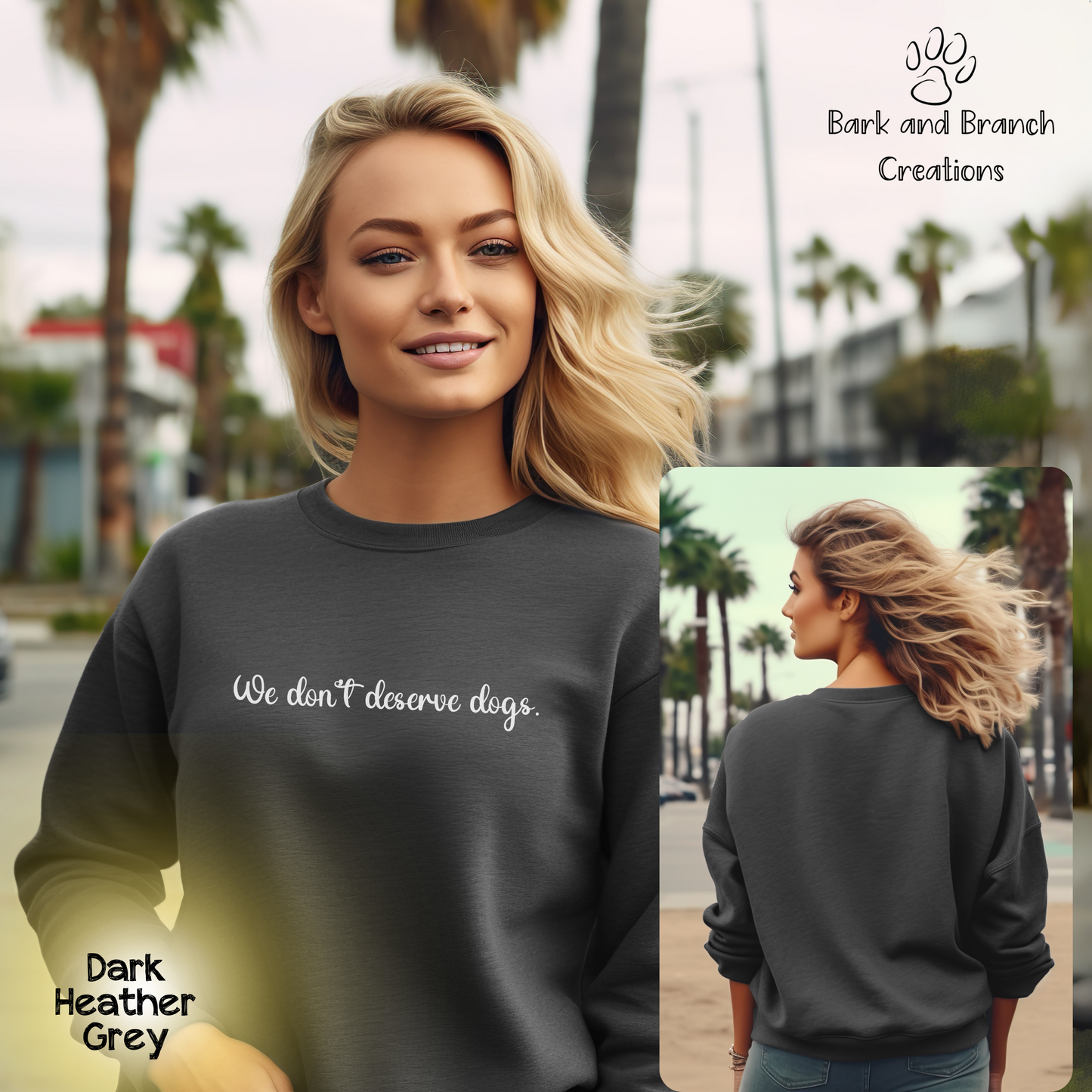 We Don’t Deserve Dogs | Soft Crewneck Sweatshirt | Dog Lover Gift | Support Puppy Mill Rescue Efforts | Dog Mom | Dog Dad